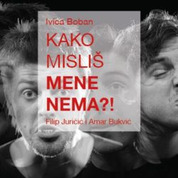 Predstavljena nova sezona u Hrvatskom kulturnom domu na Sušaku - Predstava Kako misliš mene nema