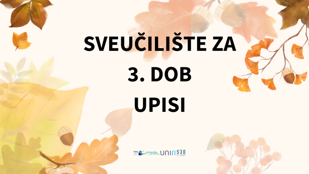 Sveučilište za 3. dob - jesenski upisi