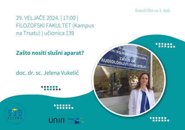Zašto nositi slušni aparat, doc. dr. sc. Jelena Vukelić