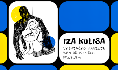 Iza kulisa Vršnjačko nasilje